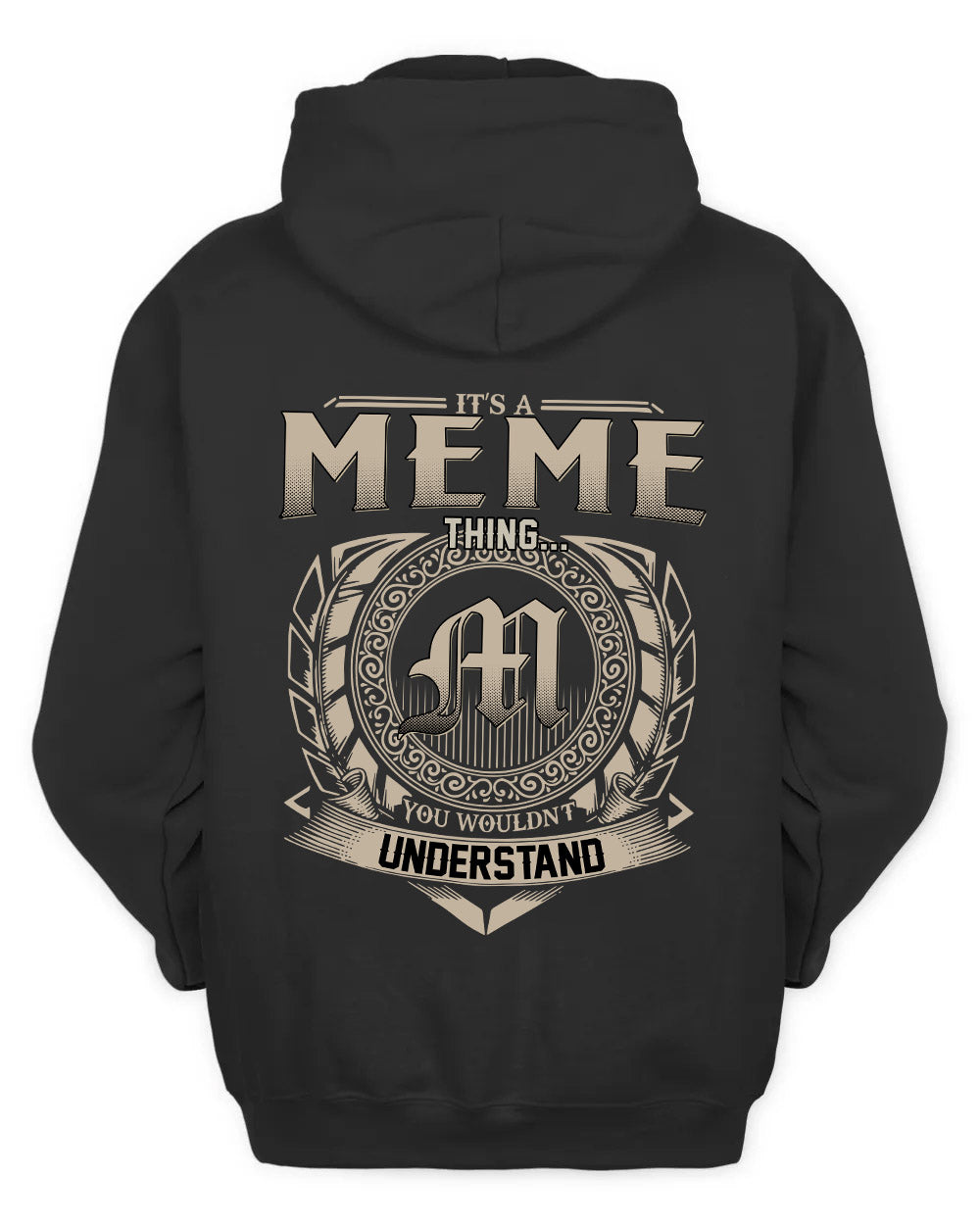 MEME HH88-K2–Personalized Name Quote Apparel “It’s a/an NAME Thing You Wouldn’t Understand”