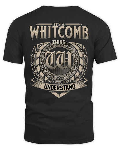 WHITCOMB HH88-K2–Personalized Name Quote Apparel “It’s a/an NAME Thing You Wouldn’t Understand”