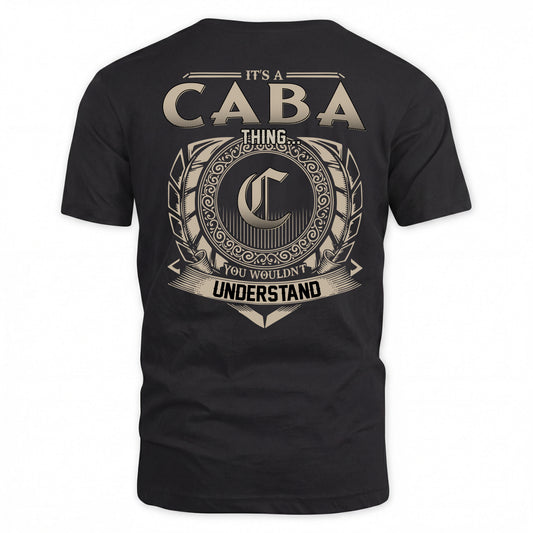 CABA HH88-K2–Personalized Name Quote Apparel “It’s a/an NAME Thing You Wouldn’t Understand”