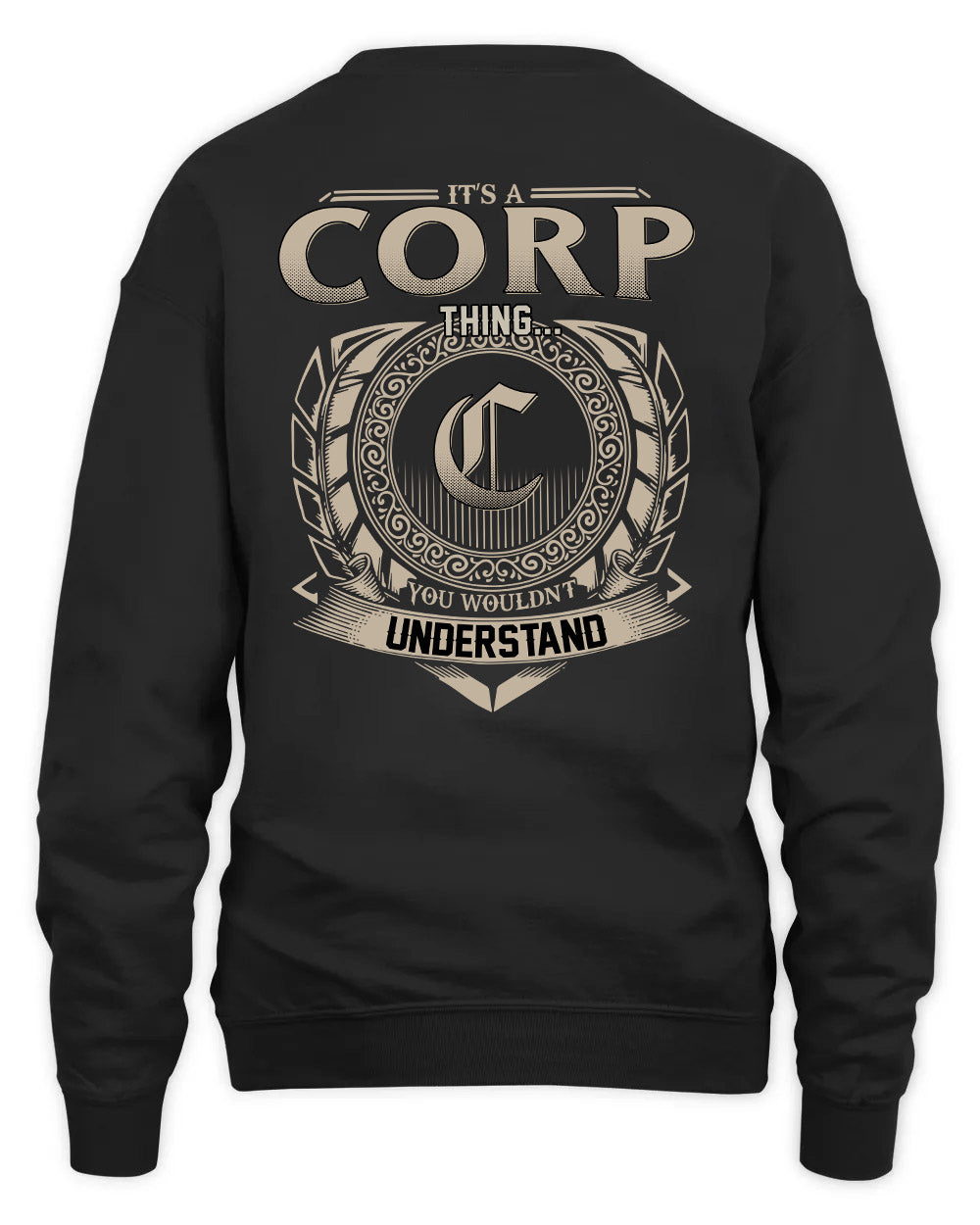 CORP HH88-K2–Personalized Name Quote Apparel “It’s a/an NAME Thing You Wouldn’t Understand”