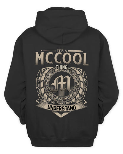 MCCOOL HH88-K2–Personalized Name Quote Apparel “It’s a/an NAME Thing You Wouldn’t Understand”