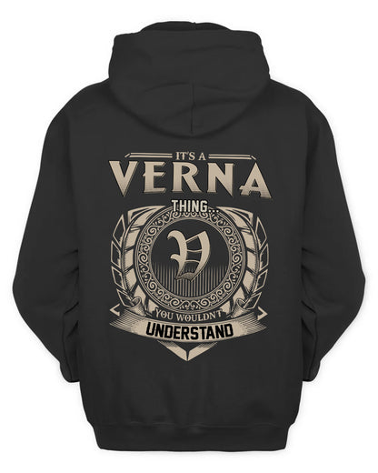 VERNA HH88-K2–Personalized Name Quote Apparel “It’s a/an NAME Thing You Wouldn’t Understand”