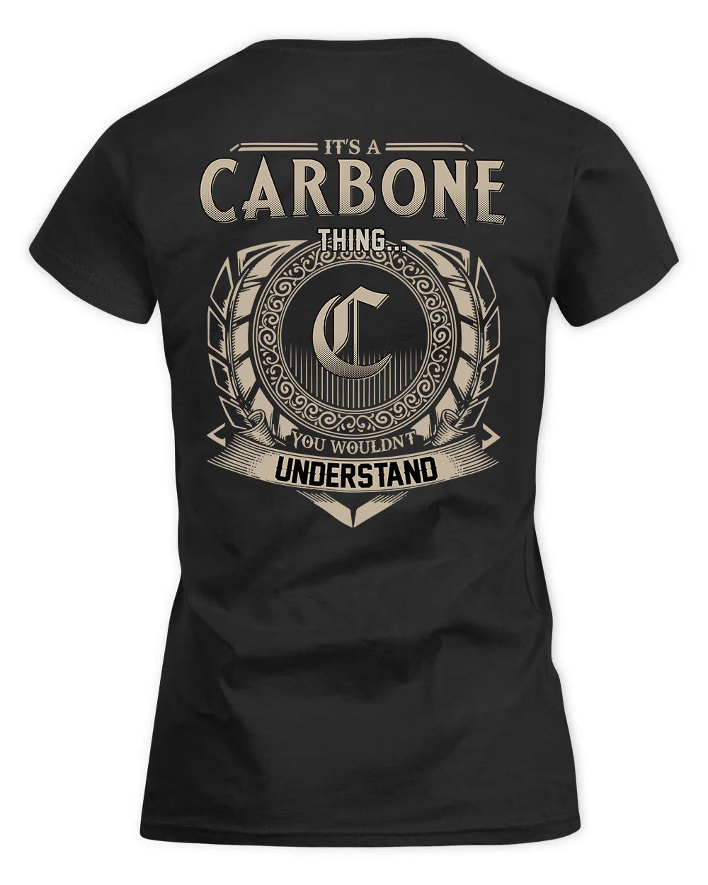 CARBONE HH88-K2–Personalized Name Quote Apparel “It’s a/an NAME Thing You Wouldn’t Understand”