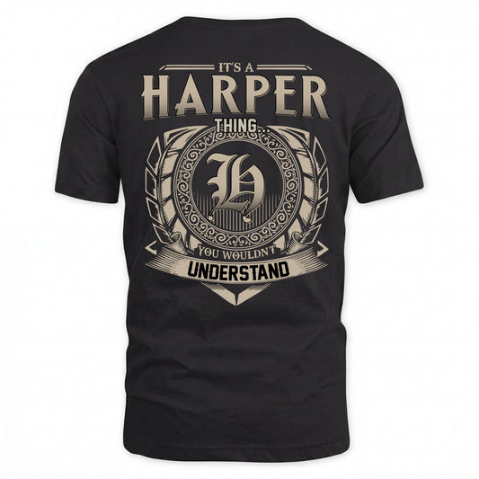 HARPER HH88-K2–Personalized Name Quote Apparel “It’s an NAME Thing You Wouldn’t Understand”