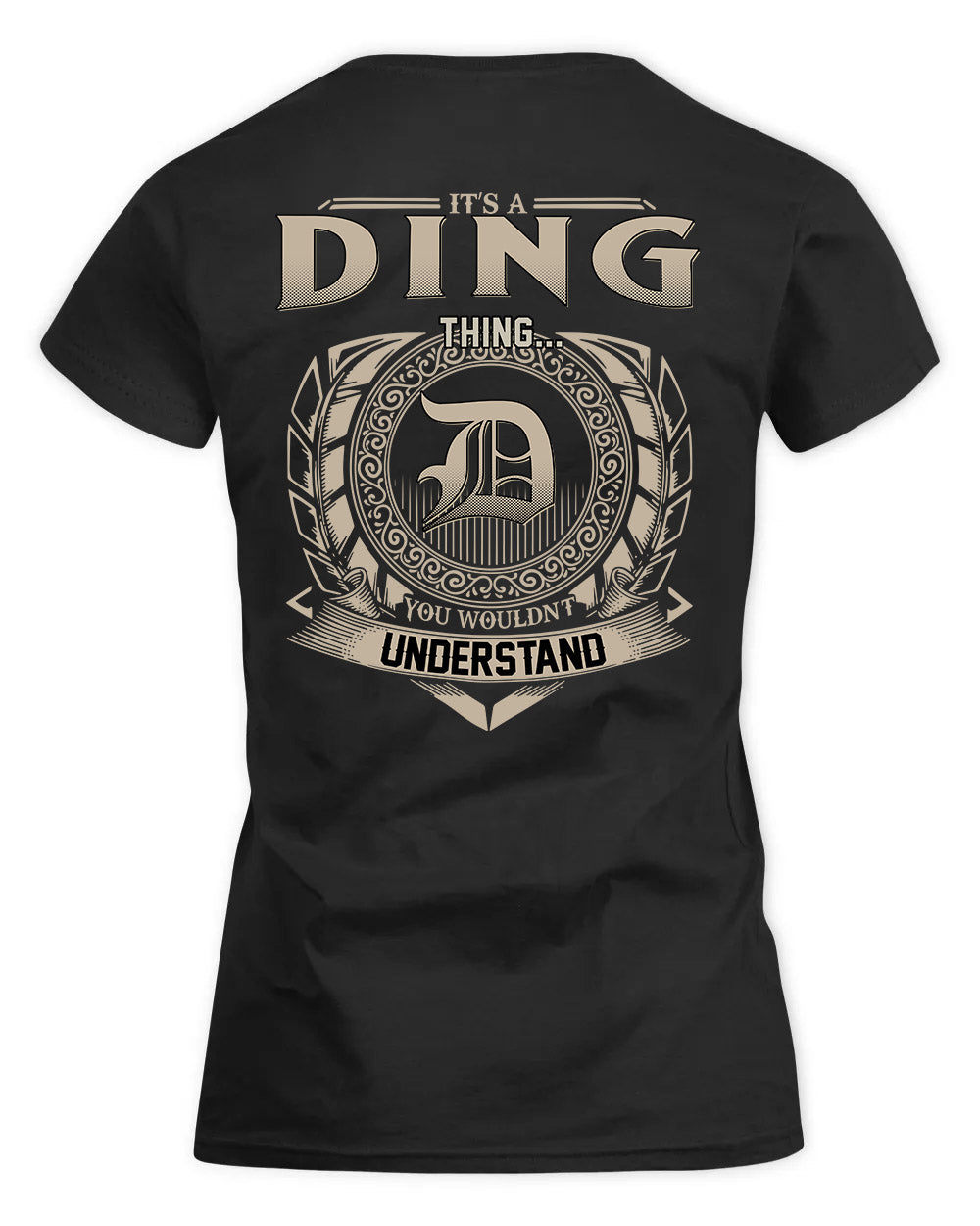 DING HH88-K2–Personalized Name Quote Apparel “It’s a/an NAME Thing You Wouldn’t Understand”