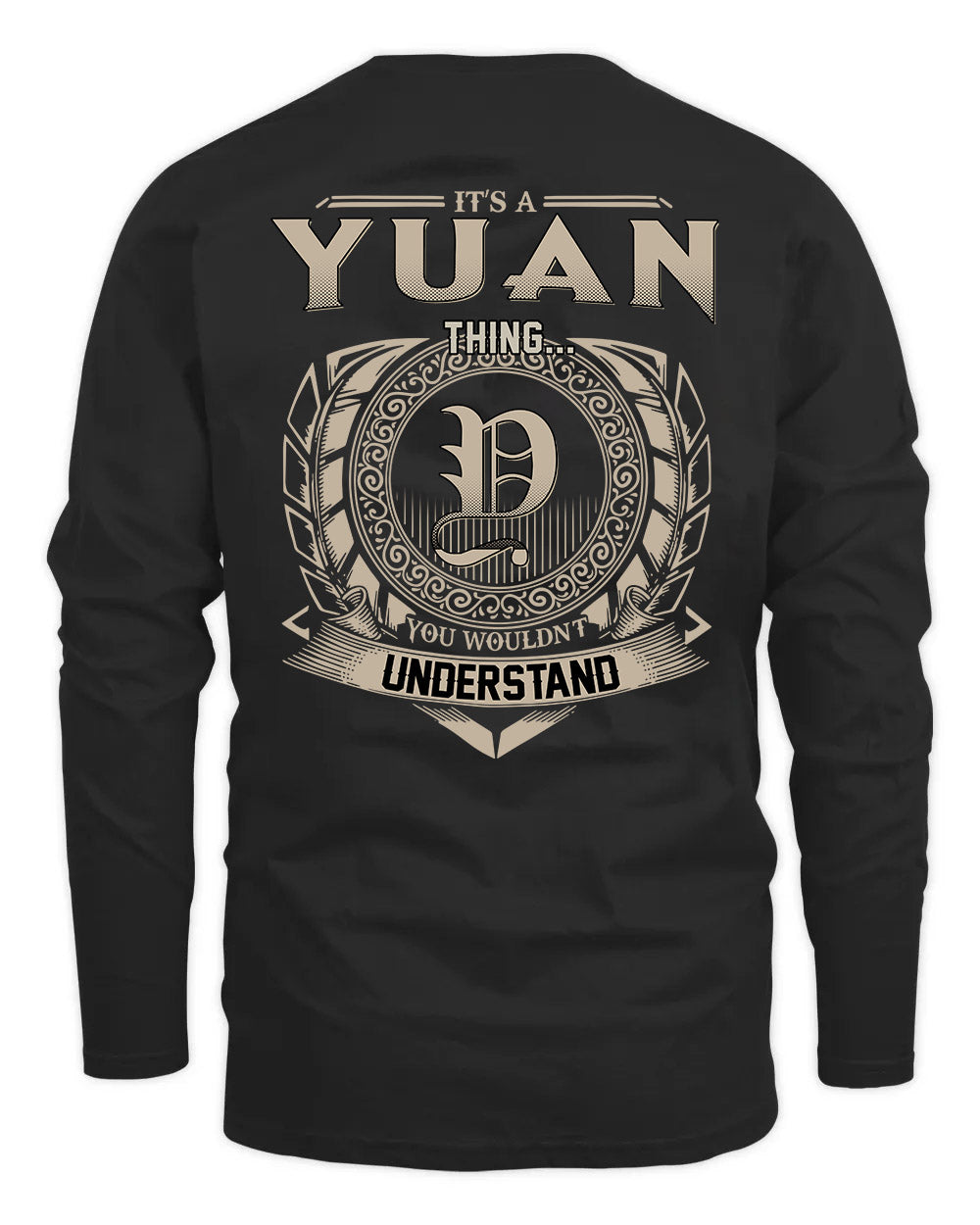 YUAN HH88-K2–Personalized Name Quote Apparel “It’s a/an NAME Thing You Wouldn’t Understand”