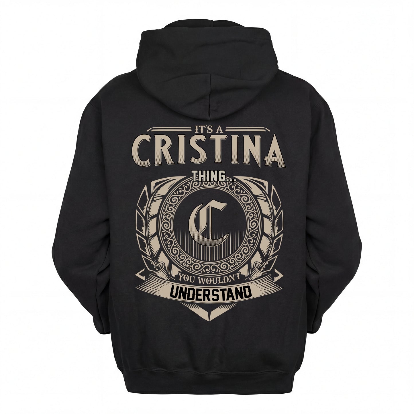 CRISTINA HH88-K2–Personalized Name Quote Apparel “It’s an NAME Thing You Wouldn’t Understand”