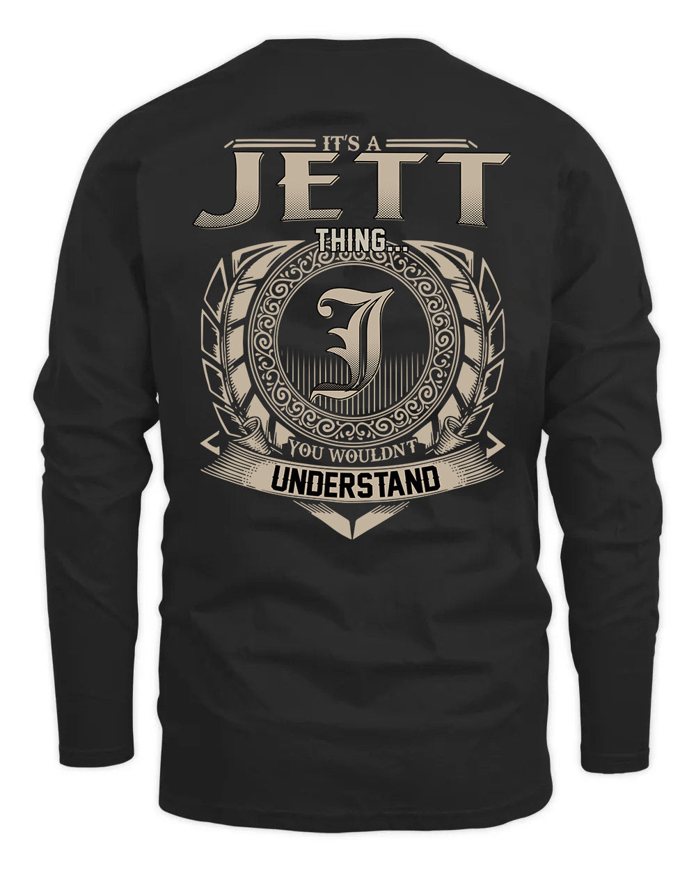 JETT HH88-K2–Personalized Name Quote Apparel “It’s a/an NAME Thing You Wouldn’t Understand”