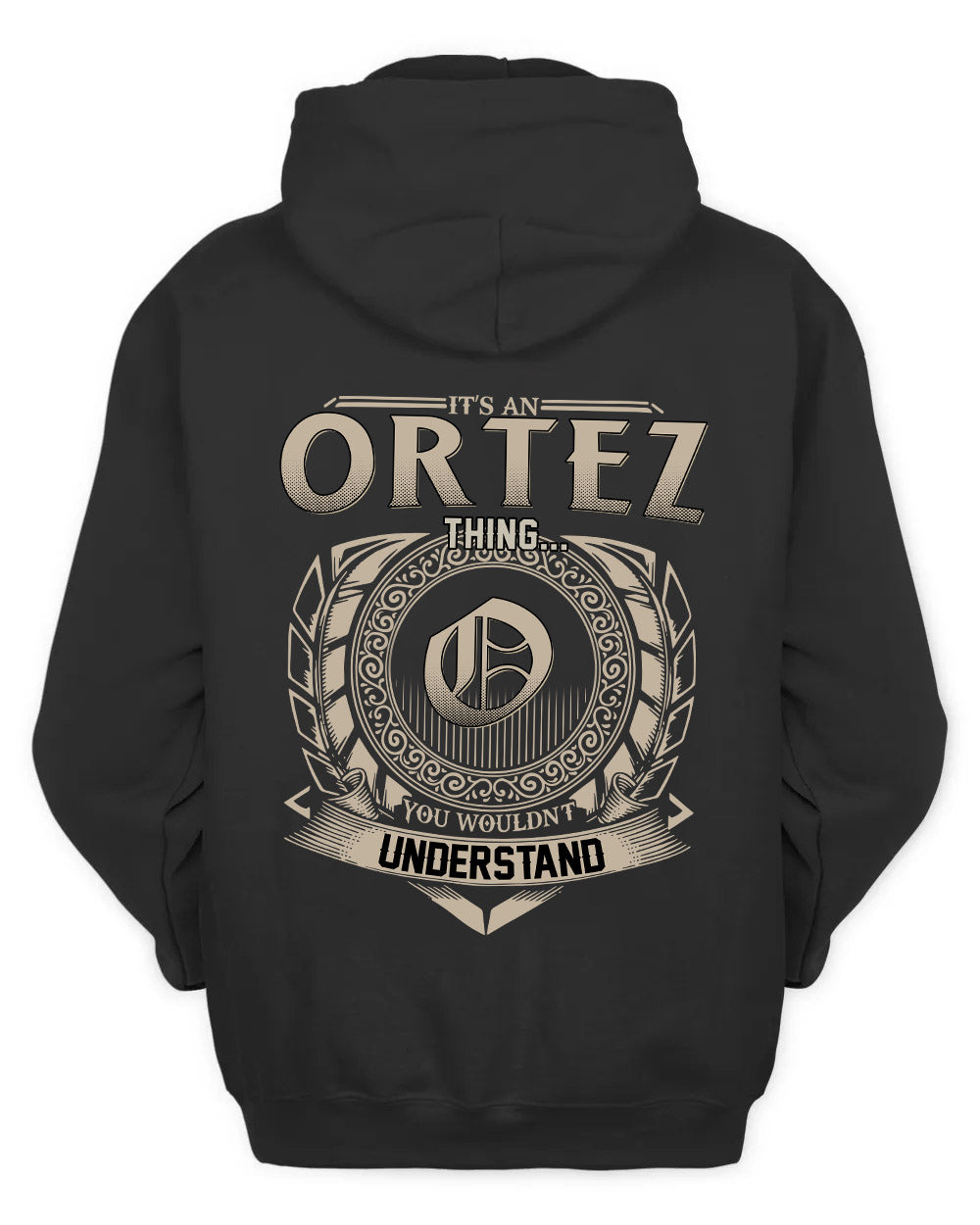 ORTEZ HH88-K2–Personalized Name Quote Apparel “It’s a/an NAME Thing You Wouldn’t Understand”