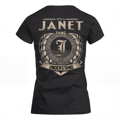 JANET HH88-K2–Personalized Name Quote Apparel “It’s an NAME Thing You Wouldn’t Understand”