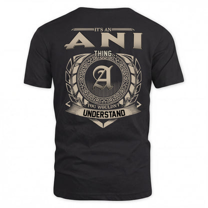 ANI HH88-K2–Personalized Name Quote Apparel “It’s a/an NAME Thing You Wouldn’t Understand”