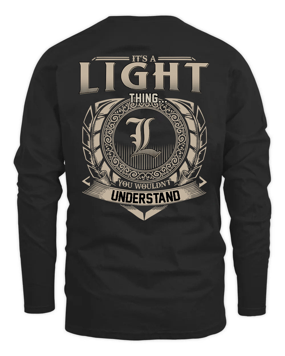 LIGHT HH88-K2–Personalized Name Quote Apparel “It’s a/an NAME Thing You Wouldn’t Understand”