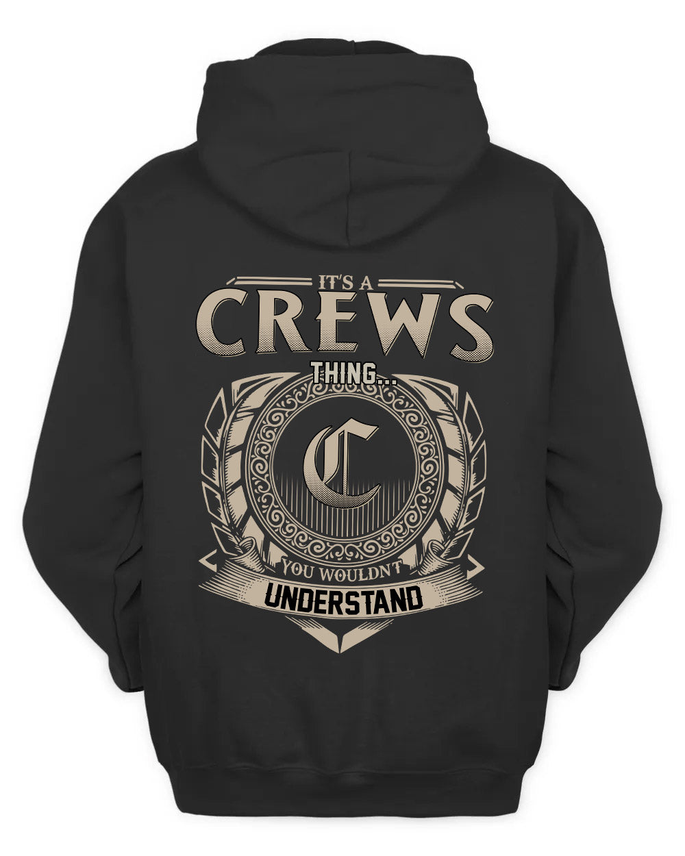 CREWS HH88-K2–Personalized Name Quote Apparel “It’s a/an NAME Thing You Wouldn’t Understand”