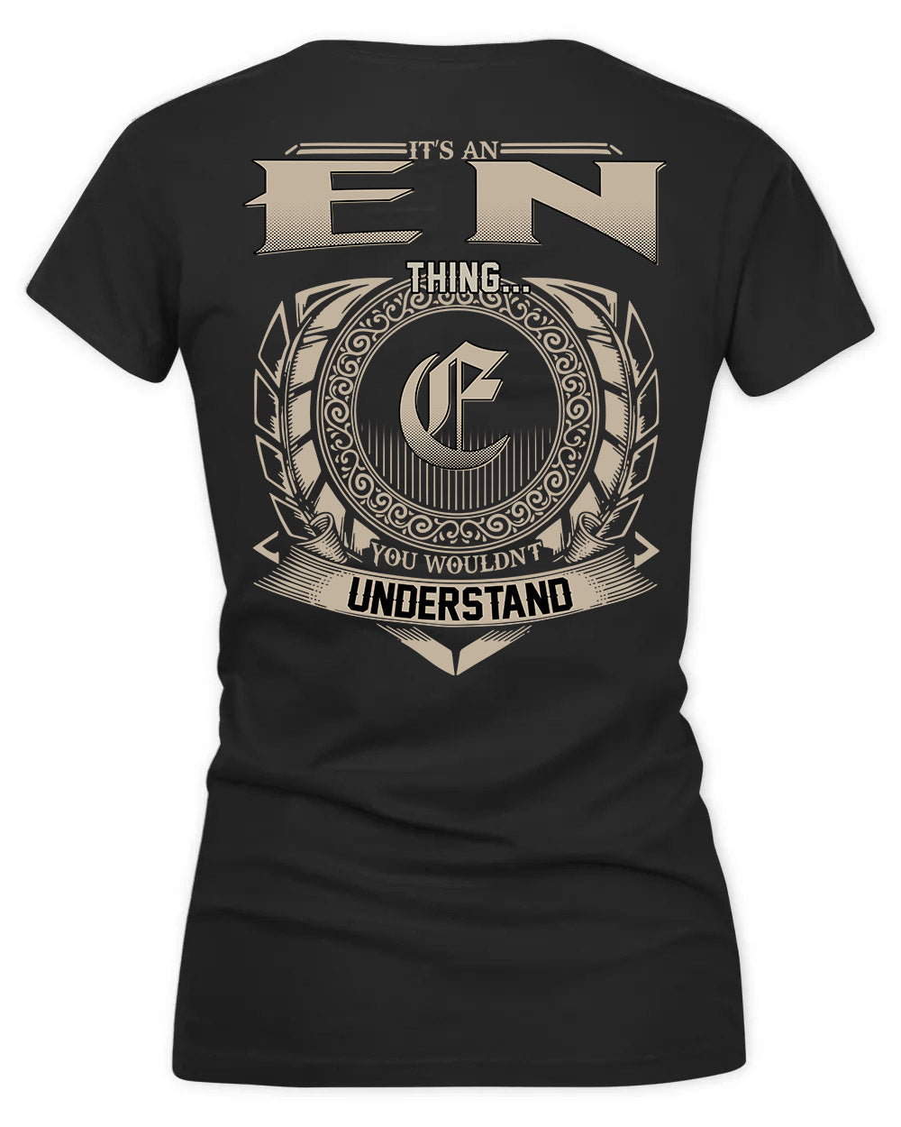 ENA HH88-K2–Personalized Name Quote Apparel “It’s a/an NAME Thing You Wouldn’t Understand”