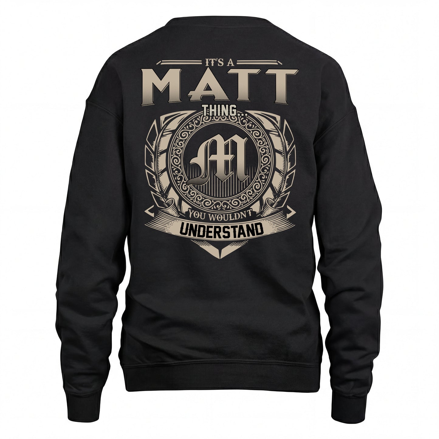 MATT HH88-K2–Personalized Name Quote Apparel “It’s an NAME Thing You Wouldn’t Understand”