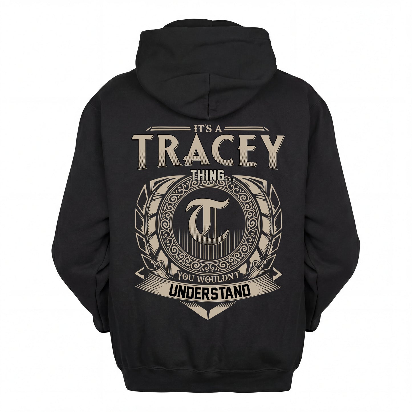TRACEY HH88-K2–Personalized Name Quote Apparel “It’s an NAME Thing You Wouldn’t Understand”