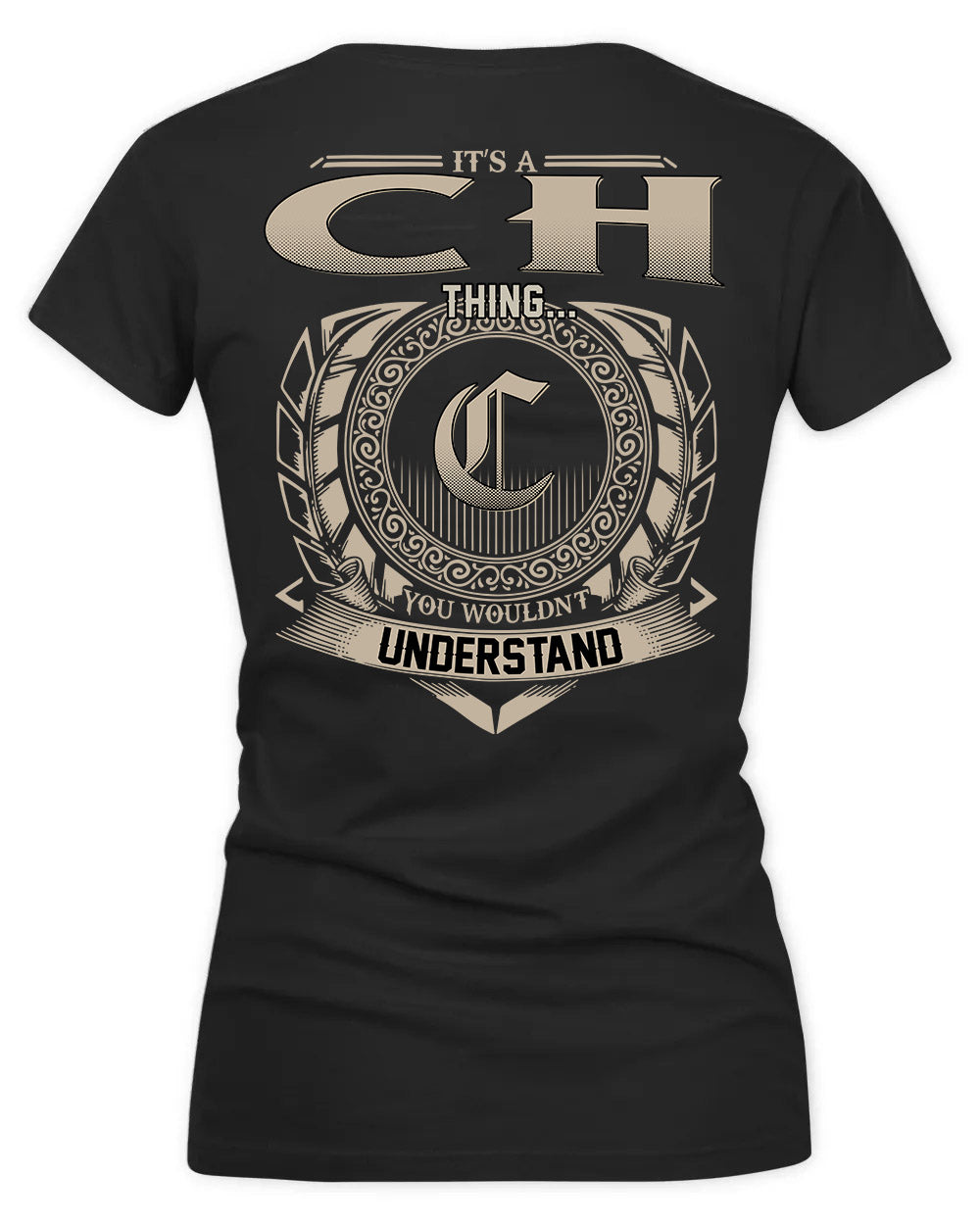 CHA HH88-K2–Personalized Name Quote Apparel “It’s a/an NAME Thing You Wouldn’t Understand”