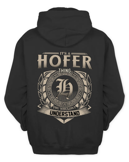 HOFER HH88-K2–Personalized Name Quote Apparel “It’s a/an NAME Thing You Wouldn’t Understand”