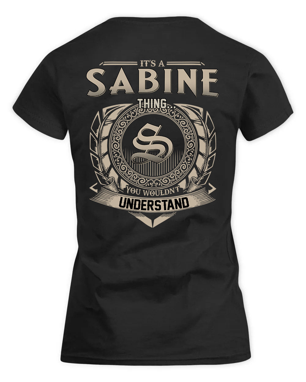 SABINO HH88-K2–Personalized Name Quote Apparel “It’s a/an NAME Thing You Wouldn’t Understand”