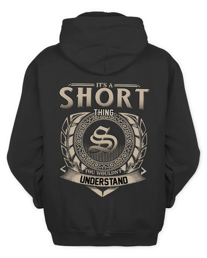 SHORT HH88-K2–Personalized Name Quote Apparel “It’s a/an NAME Thing You Wouldn’t Understand”