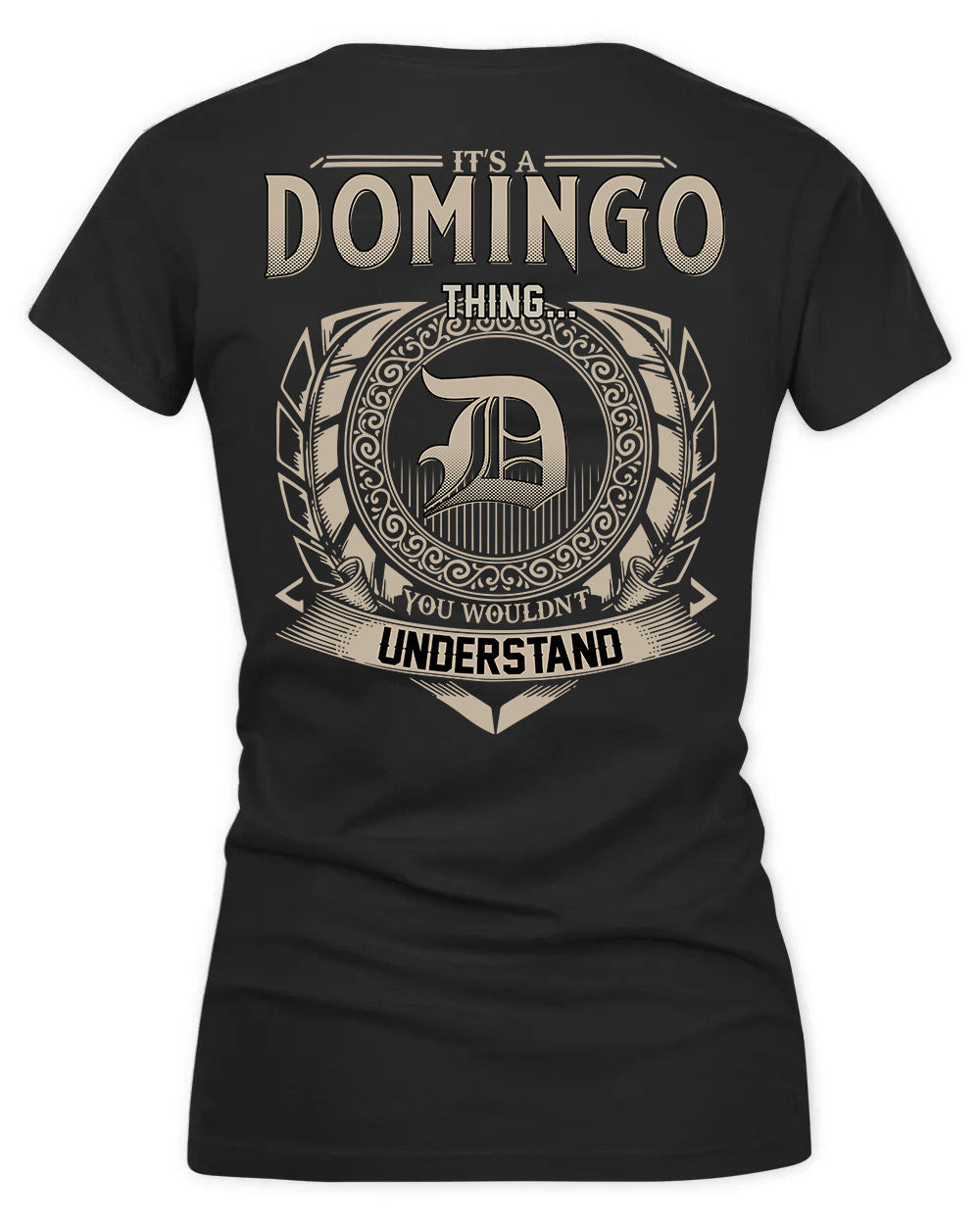 DOMINICK HH88-K2–Personalized Name Quote Apparel “It’s a/an NAME Thing You Wouldn’t Understand”