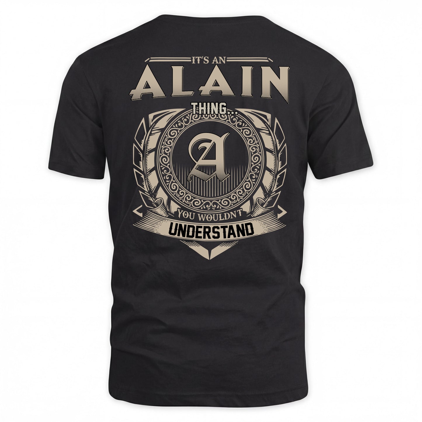 ALAIN HH88-K2–Personalized Name Quote Apparel “It’s a/an NAME Thing You Wouldn’t Understand”