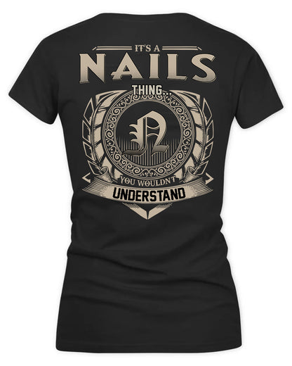 NAILS HH88-K2–Personalized Name Quote Apparel “It’s a/an NAME Thing You Wouldn’t Understand”