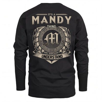 MANDY HH88-K2–Personalized Name Quote Apparel “It’s an NAME Thing You Wouldn’t Understand”