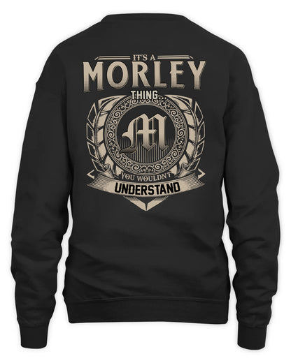MORLEY HH88-K2–Personalized Name Quote Apparel “It’s a/an NAME Thing You Wouldn’t Understand”