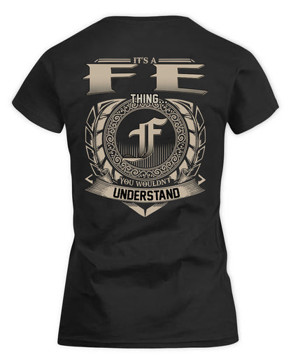FE HH88-K2–Personalized Name Quote Apparel “It’s a/an NAME Thing You Wouldn’t Understand”