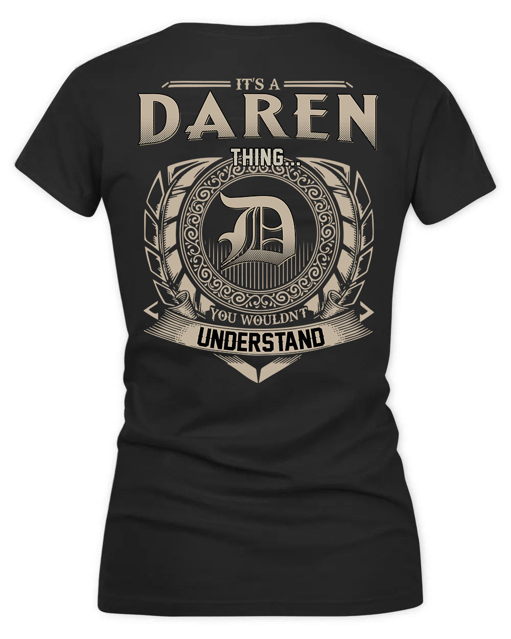 DARIA HH88-K2–Personalized Name Quote Apparel “It’s a/an NAME Thing You Wouldn’t Understand”