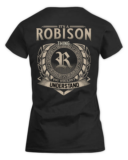 ROBITAILLE HH88-K2–Personalized Name Quote Apparel “It’s a/an NAME Thing You Wouldn’t Understand”