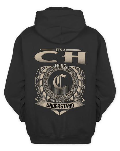 CH HH88-K2–Personalized Name Quote Apparel “It’s a/an NAME Thing You Wouldn’t Understand”