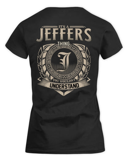 JEFFERS HH88-K2–Personalized Name Quote Apparel “It’s a/an NAME Thing You Wouldn’t Understand”