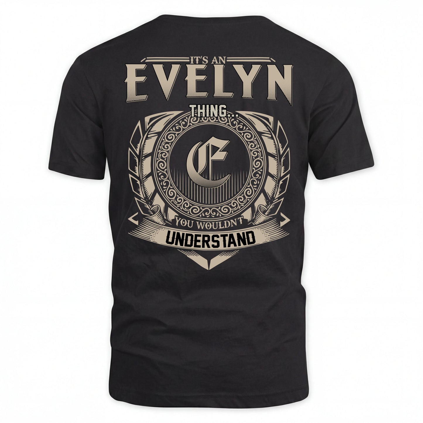 EVELYN HH88-K2–Personalized Name Quote Apparel “It’s an NAME Thing You Wouldn’t Understand”