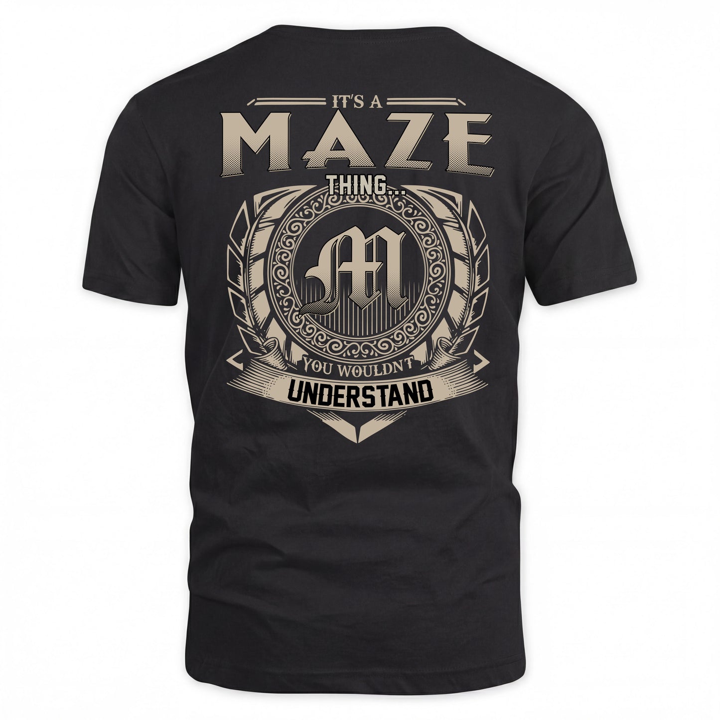 MAZE HH88-K2–Personalized Name Quote Apparel “It’s a/an NAME Thing You Wouldn’t Understand”
