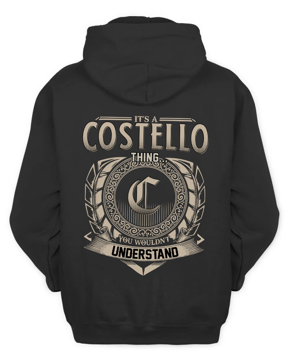 COSTELLO HH88-K2–Personalized Name Quote Apparel “It’s a/an NAME Thing You Wouldn’t Understand”