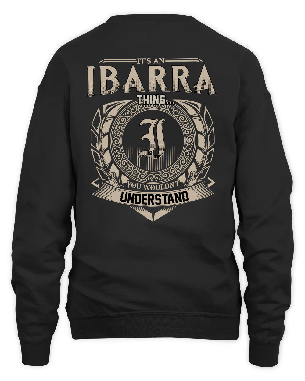 IBARRA HH88-K2–Personalized Name Quote Apparel “It’s a/an NAME Thing You Wouldn’t Understand”