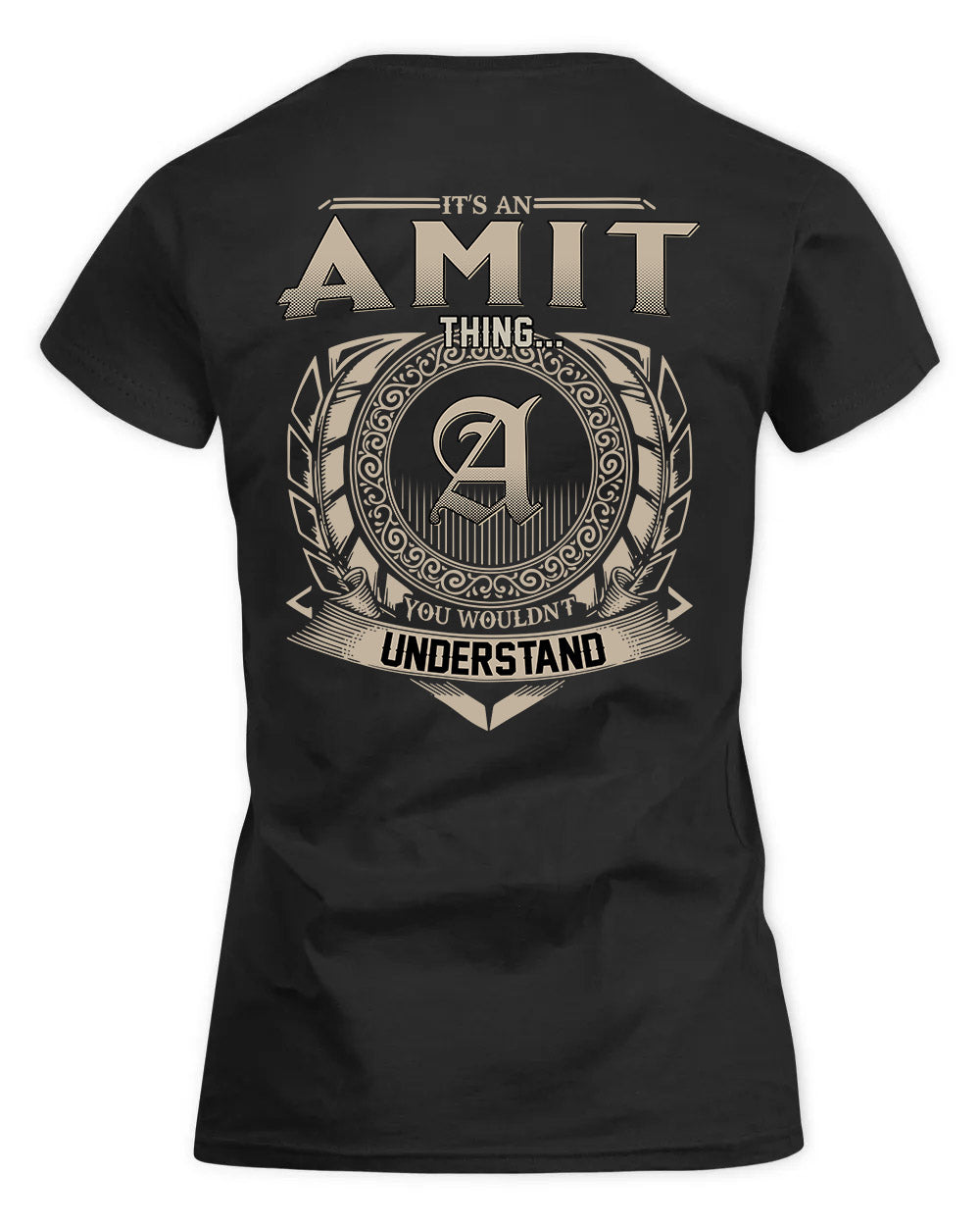 AMIT HH88-K2–Personalized Name Quote Apparel “It’s a/an NAME Thing You Wouldn’t Understand”