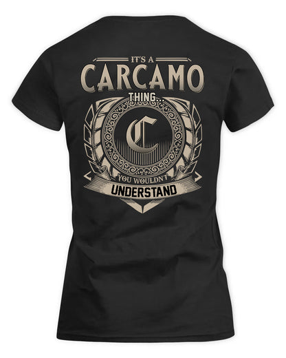CARCAMO HH88-K2–Personalized Name Quote Apparel “It’s a/an NAME Thing You Wouldn’t Understand”