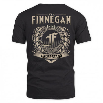 FINNEGAN HH88-K2–Personalized Name Quote Apparel “It’s a/an NAME Thing You Wouldn’t Understand”