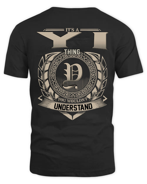 YI HH88-K2–Personalized Name Quote Apparel “It’s a/an NAME Thing You Wouldn’t Understand”