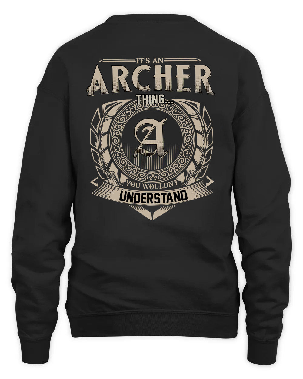 ARCHER HH88-K2–Personalized Name Quote Apparel “It’s a/an NAME Thing You Wouldn’t Understand”