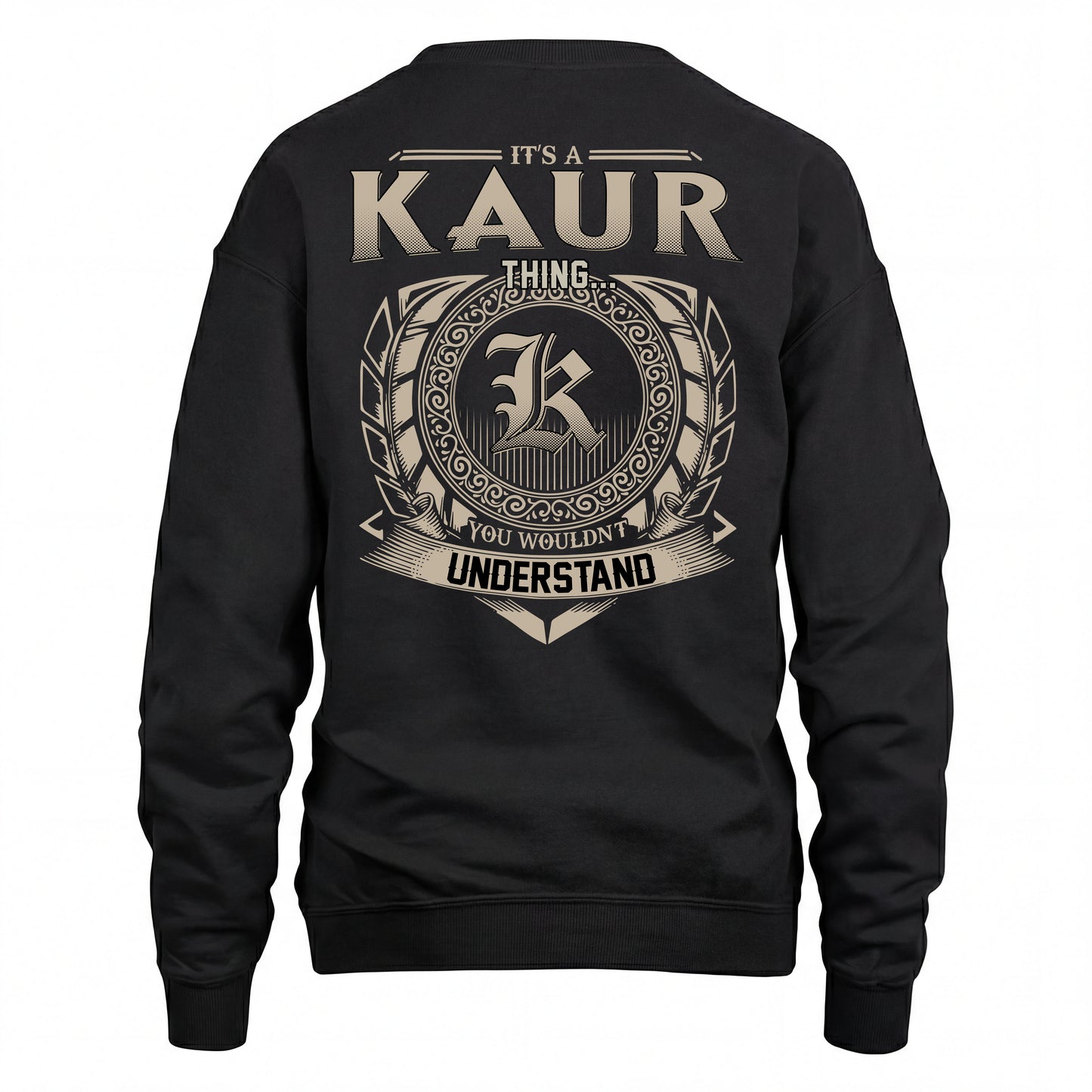 KAUR HH88-K2–Personalized Name Quote Apparel “It’s an NAME Thing You Wouldn’t Understand”