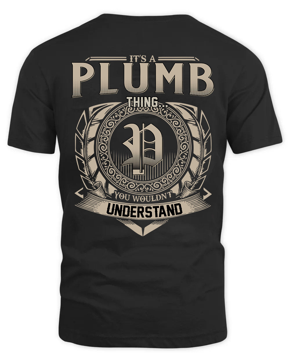 PLUMB HH88-K2–Personalized Name Quote Apparel “It’s a/an NAME Thing You Wouldn’t Understand”
