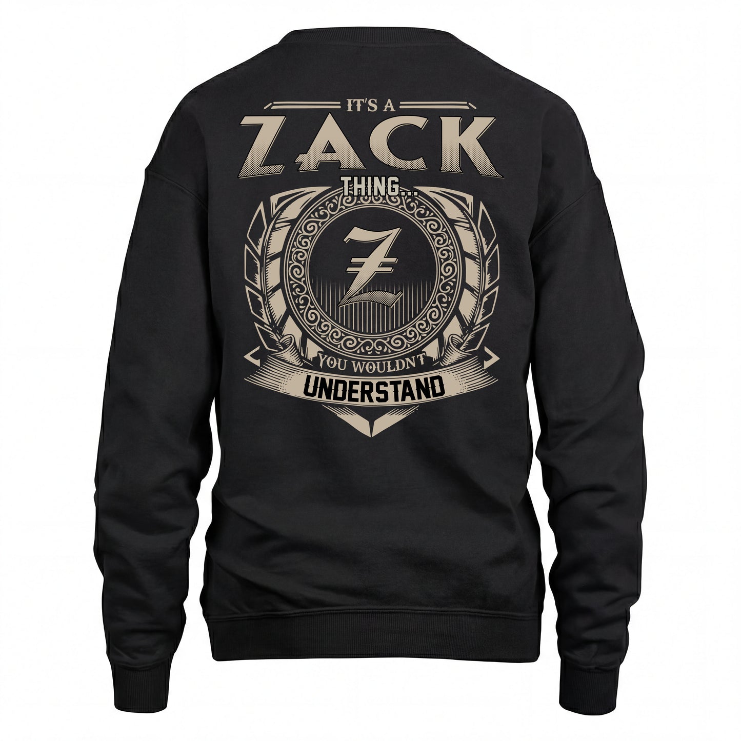 ZACK HH88-K2–Personalized Name Quote Apparel “It’s an NAME Thing You Wouldn’t Understand”