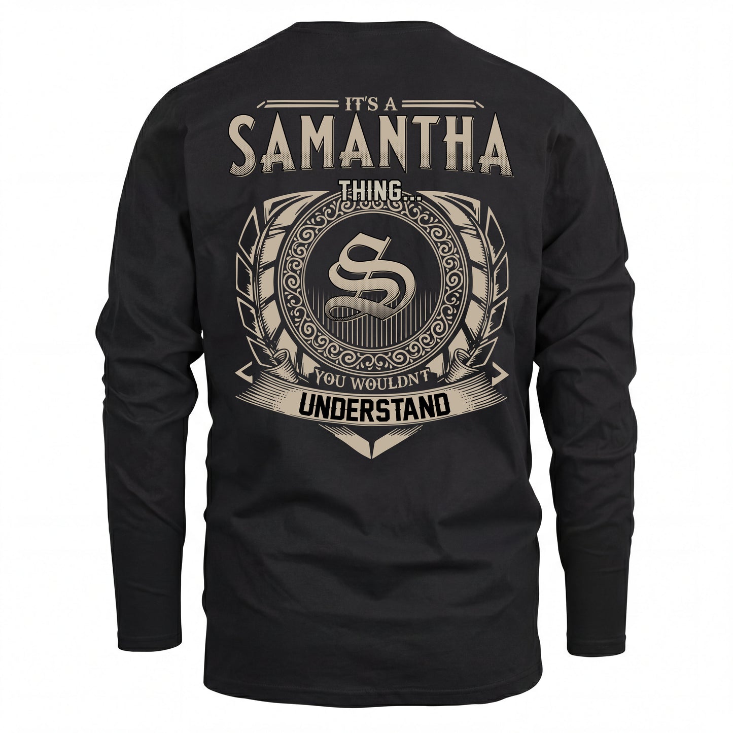 SAMANTHA HH88-K2–Personalized Name Quote Apparel “It’s an NAME Thing You Wouldn’t Understand”