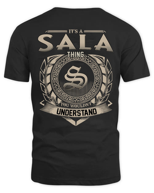 SALA HH88-K2–Personalized Name Quote Apparel “It’s a/an NAME Thing You Wouldn’t Understand”