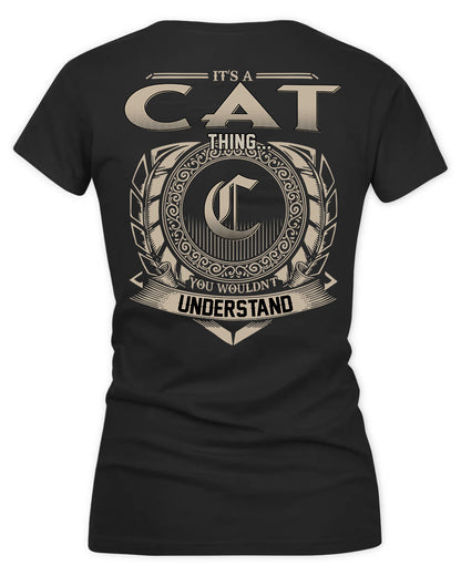 CATALAN HH88-K2–Personalized Name Quote Apparel “It’s a/an NAME Thing You Wouldn’t Understand”