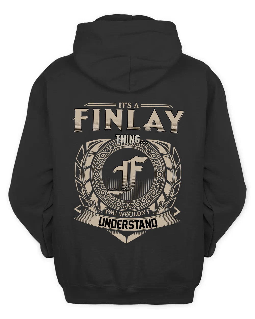 FINLAY HH88-K2–Personalized Name Quote Apparel “It’s a/an NAME Thing You Wouldn’t Understand”